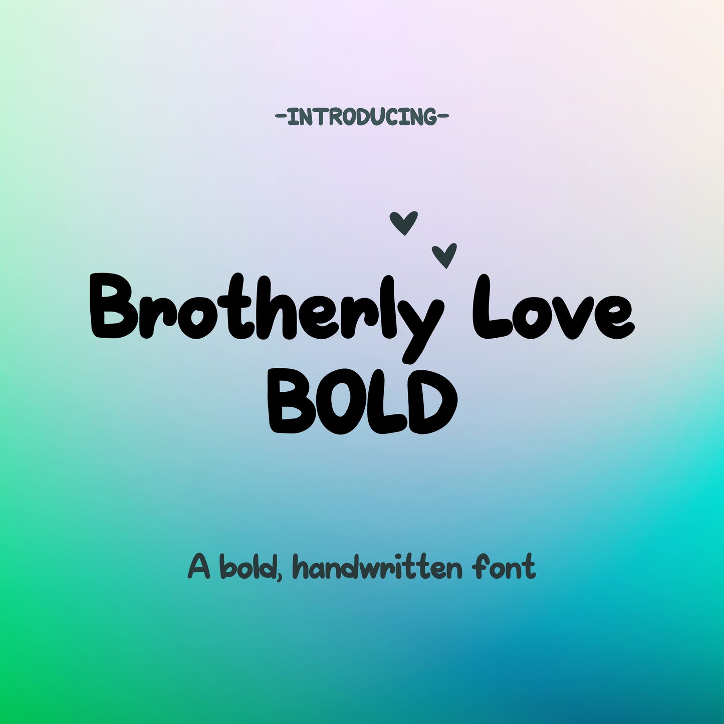 Brotherly Love Typeface (3 styles)