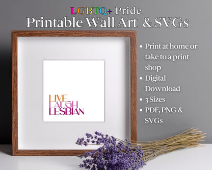 Printable Lesbian Wall Art, Live Laugh Lesbian PDF, SVG, PNG, Lesbian Home Decor, Digital Download