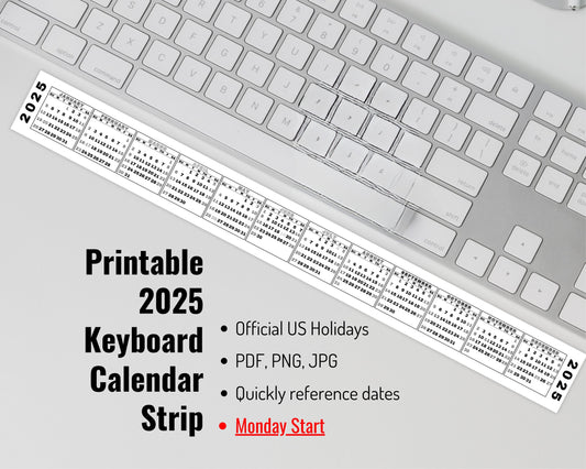 2025 Mini Printable Keyboard Calendar Strip, Monday Start