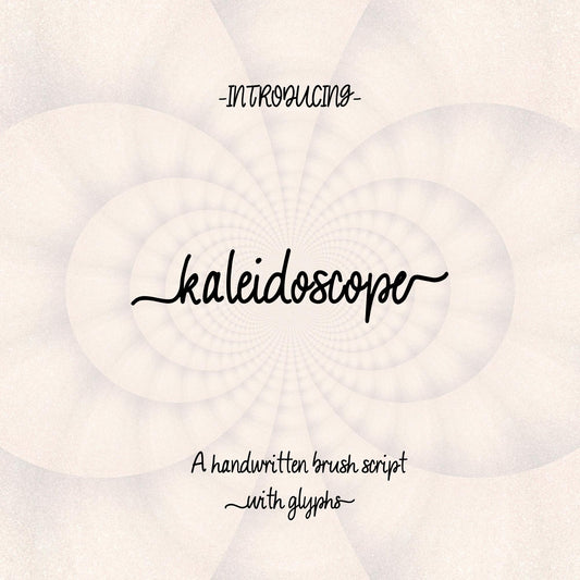 Kaleidoscope, A Brush Style Font w/ Glyphs